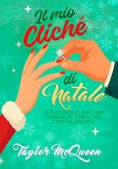 Taylor McQueen - Il mio cliché di Natale (2025)