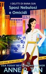 Anne R. Tan - I delitti di Raina Sun Vol. 8. Sposi Nebulosi e Omicidi (2025)