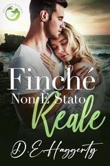 D.E. Haggerty - La serie Smuggler’s Hideaway Vol. 6. Finché Non È Stato Reale (2025)