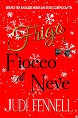 Judi Fennell - BeefCake, Inc. Vol. 4. Figo e Fiocco di Neve (2025)