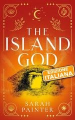 Sarah Painter - Unholy Island Vol. 3. The Island God (2025)