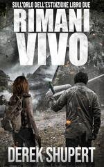 Derek Shupert - Brink of Extinction Vol. 2. Rimani Vivo (2025)
