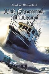 Giordano Ricci - I numeri della materia Vol. 1. 110 grammi di mare (2025)