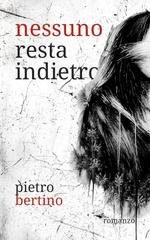 Pietro Bertino - Linea d'ombra Vol. 1. Nessuno resta indietro (2025)