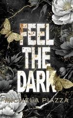 Michela Piazza - Winters University Series Vol. 1. Feel the dark (2025)