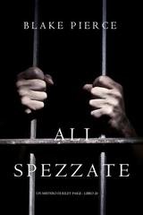 Blake Pierce - Ali Spezzate (Riley Paige Libro 20) (2025)