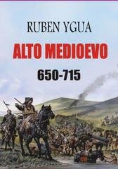 Ruben Ygua - Alto Medioevo. 650-715 (2024)