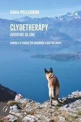 Dania Pellegrini - Clydetherapy. Avventure da cani (2025)
