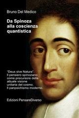 Bruno Del Medico - Da Spinoza alla coscienza quantistica. “Deus sive Natura” (2025)