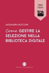 Alessandra Boccone - Come gestire la selezione nella biblioteca digitale (2023)