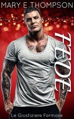 Mary E Thompson - Le Giustiziere Formose Vol. 9. Fede (2025)
