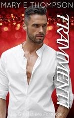 Mary E Thompson - Le Giustiziere Formose Vol. 8. Frammenti (2025)