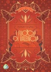 Elena Covani - I fuochi di Valencia (2025)