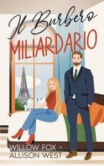 Willow Fox, Allison West - Padre Single Autoritario Vol. 1. Il burbero miliardario (2025)