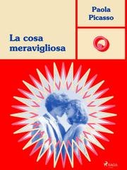 Paola Picasso - La cosa meravigliosa (2025)