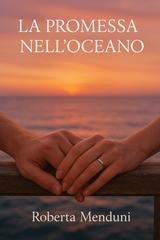 Roberta Menduni - I fratelli Osborne Vol. 2. La promessa nell'oceano (2025)