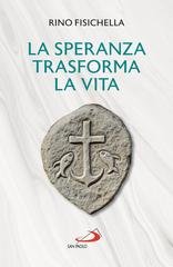 Rino Fisichella - La speranza trasforma la vita (2025)