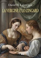 D.H. Lawrence - La vergine e lo zingaro (2025)