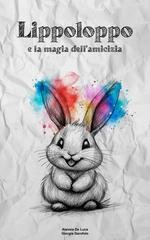 Alessia De Luca, Giorgia Garofolo - Lippoloppo e la magia dell'amicizia (2025)