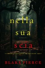 Blake Pierce - Nella Sua Scia (Jenna Graves Libro 9) (2025)