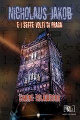 Simone Colaiacomo - Nicholaus Jakob e i sette volti di Praga (2025)