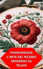 Duke Souza - Padroneggia l'arte del ricamo moderno su telaio (2025)