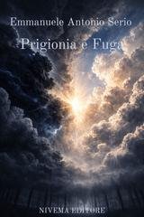 Emmanuele Antonio Serio - Prigionia e fuga (2025)