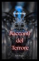 Uriele Velato - Racconti del terrore (2025)