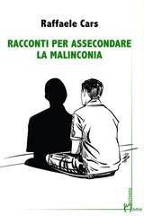 Raffaele Cars - Racconti per assecondare la malinconia (2025)