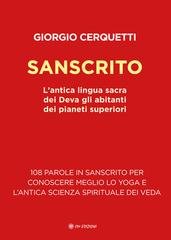 Giorgio Cerquetti - Sanscrito. L'antica lingua sacra dei Deva, gli abitanti dei pianeti superiori (2025)