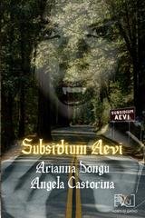 Arianna Dongu, Angela Castorina - Subsidium Aevi (2025)