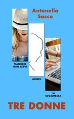 Antonella Sacco - Tre donne (2025)