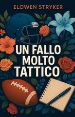 Elowen Stryker - Un fallo molto tattico (2025)