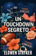Elowen Stryker - Un touchdown segreto (2025)