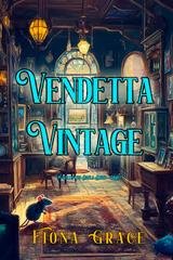 Fiona Grace - Vendetta vintage (Darla Digby Libro 5) (2025)