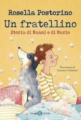 Rosella Postorino - Un fratellino. Storia di Nanni e di Mario (2025)