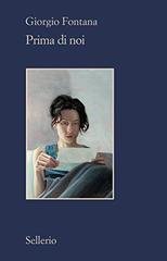 Giorgio Fontana - Prima di noi (2020)