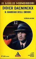 Didier Daeninckx - Il giardino degli orrori (2006)