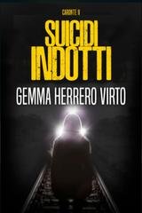 Gemma Herrero Virto - Suicidi indotti (2026)