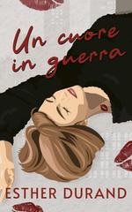 Esther Durand - Un cuore in guerra (2026)