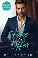 Rebecca Baker - Manhattan Baby Secrets Vol. 1. The Fake Love Offer (2026)