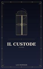 Luca Morrison - Il Custode (2026)