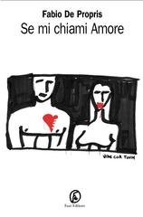 Fabio De Propris - Se mi chiami amore (2014)