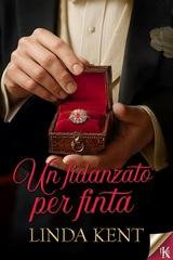 Linda Kent - I segreti di Camberly Vol. 2. Un fidanzato per finta (2026)