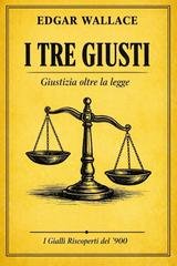 Edgar Wallace - I tre giusti. Giustizia oltre la legge (2026)