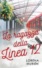 Lorena Murién - La ragazza della Linea 12 (2026)