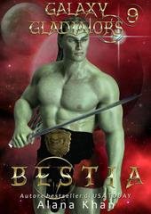 Alana Khan - Gladiatori della Galassia Vol. 9. Beast (2026)