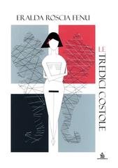 Eralda Roscia Fenu - Le tredici costole (2025)