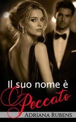 Adriana Rubens - Il suo nome Vol. 1. Il suo nome è Peccato (2026)