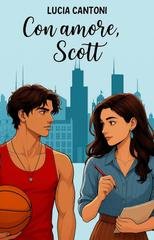 Lucia Cantoni - Bulls series. Con amore, Scott (2026)